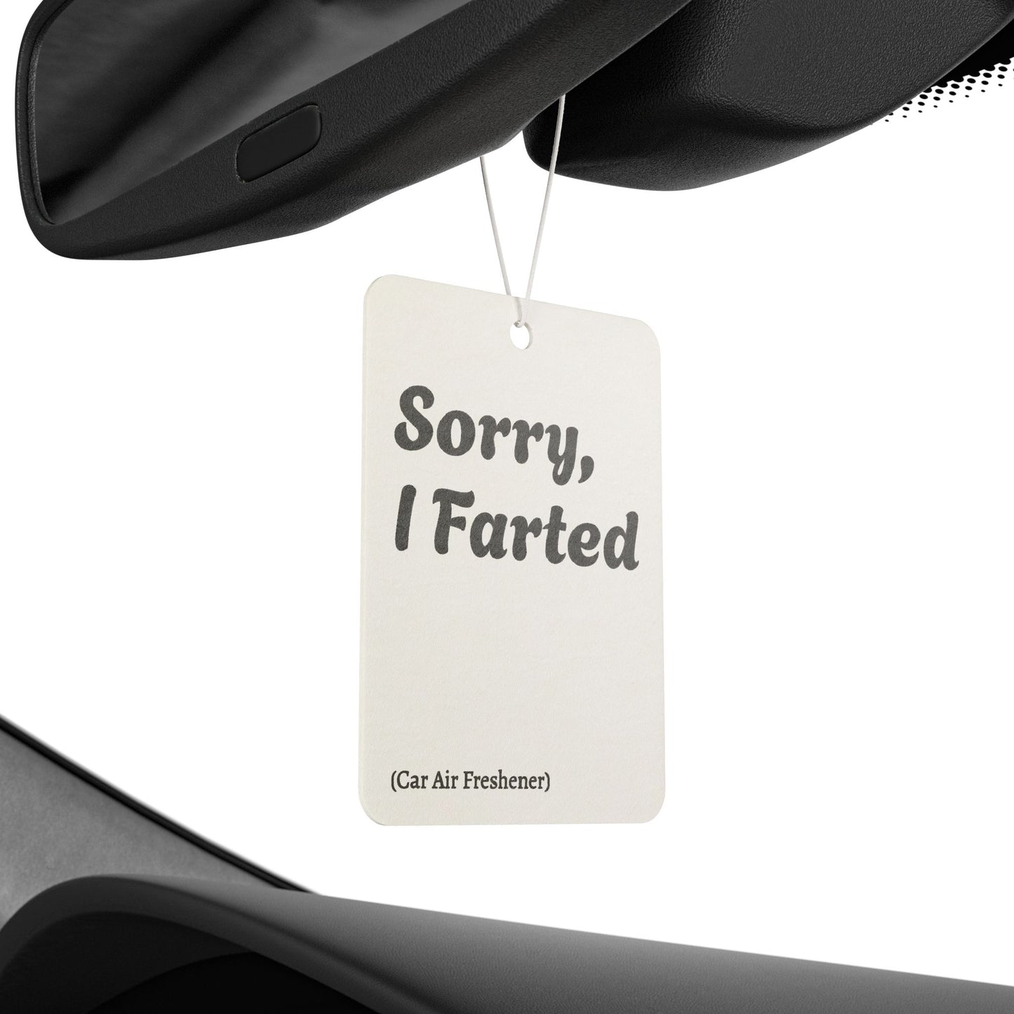 Car Air Freshener — Funny "Sorry, I Farted" Novelty Scented Tag (New Car Scent)