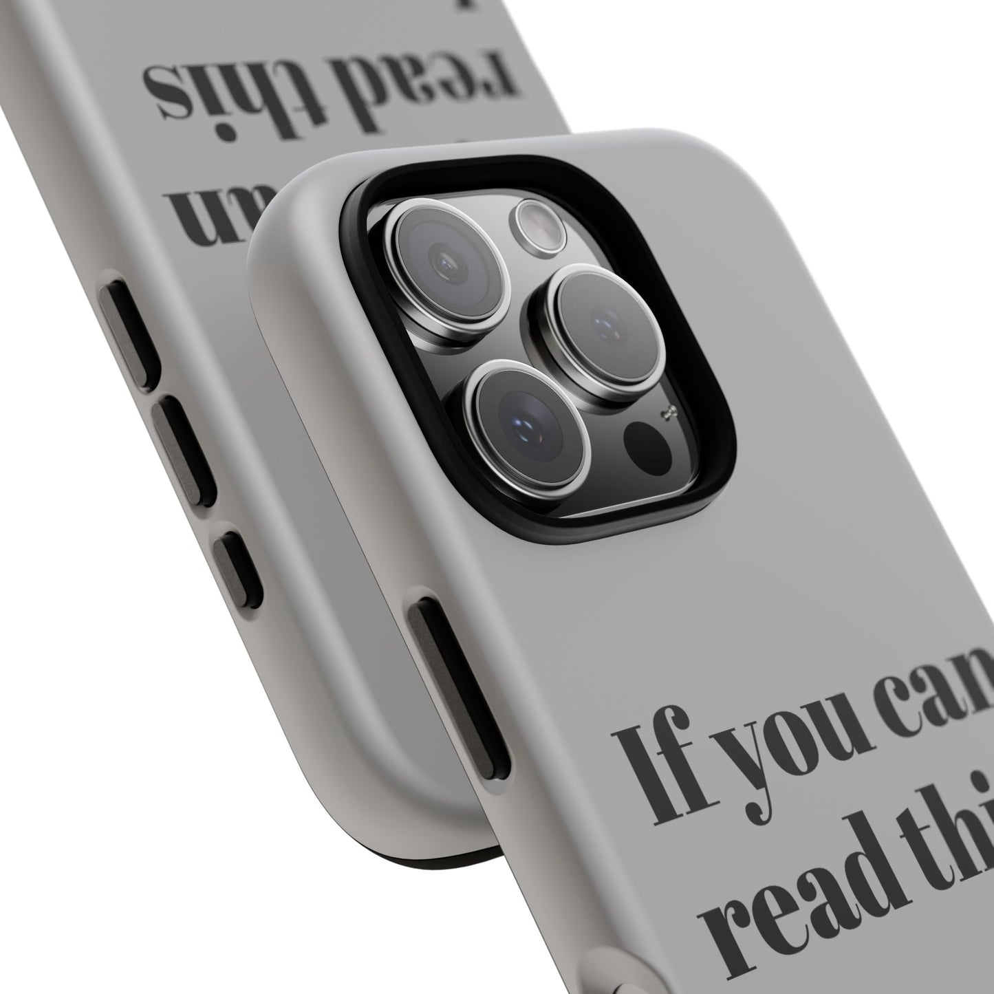 If You Can Read This I Am Ignoring You — Funny Phone Case