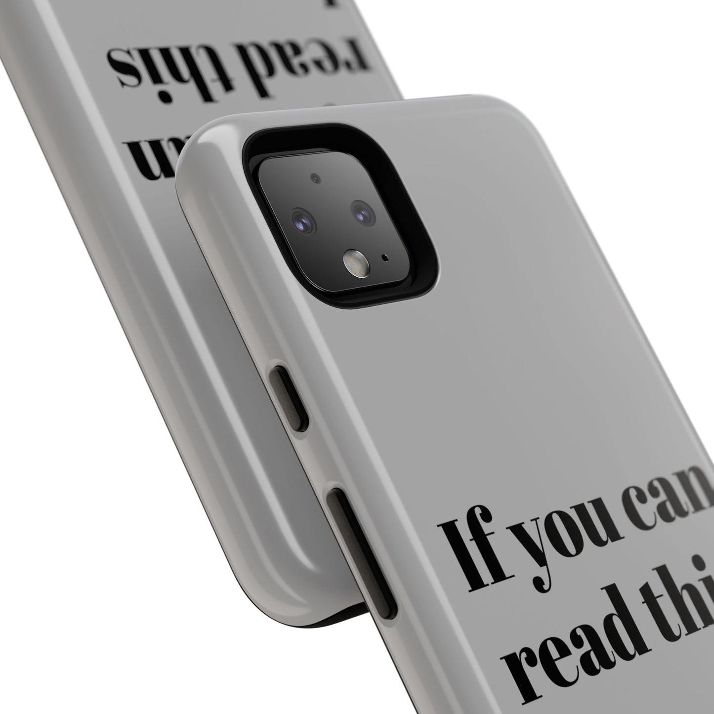 If You Can Read This I Am Ignoring You — Funny Phone Case