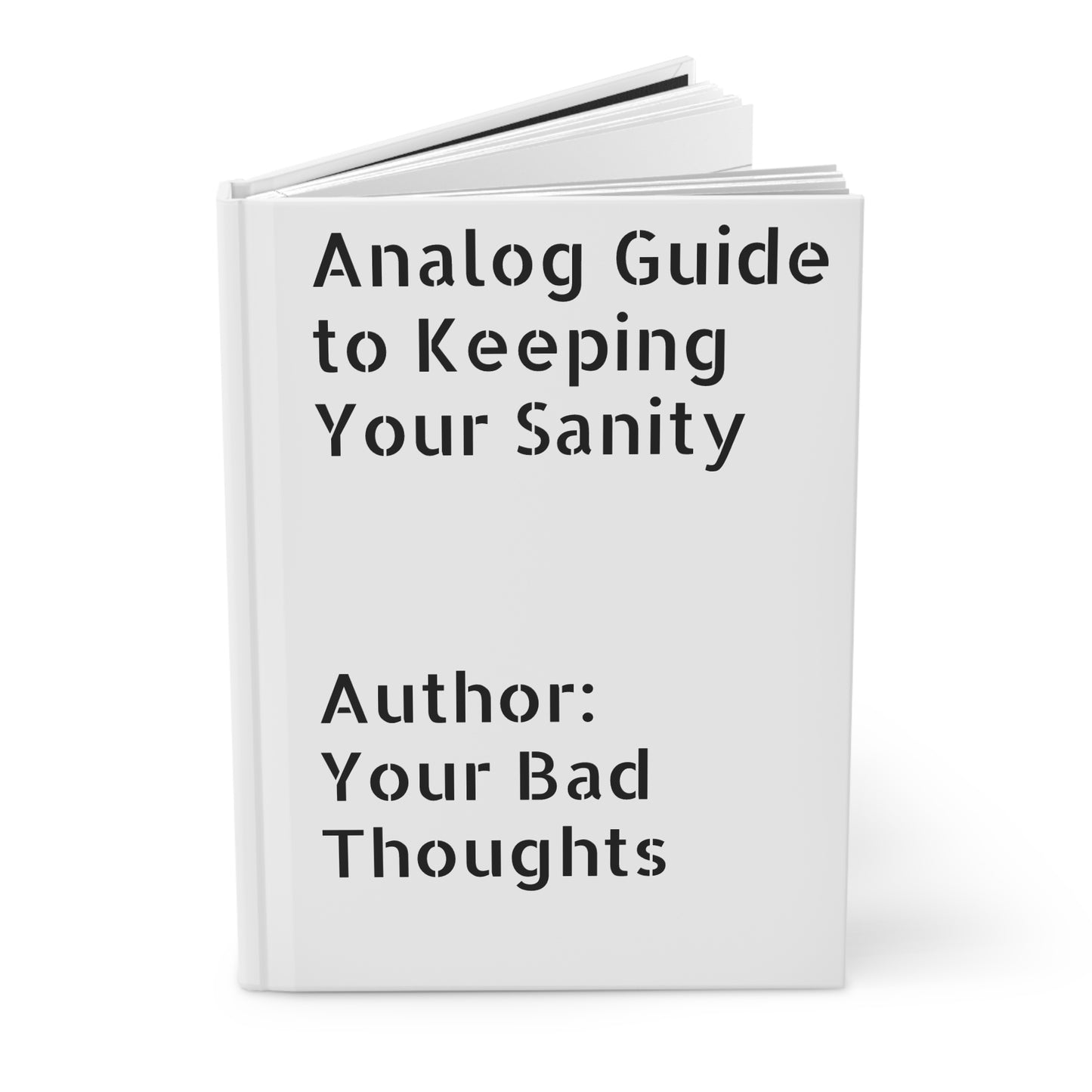 Hardcover Journal — “Analog Guide to Keeping Your Sanity” / Don’t Panic Dance-Inspired Notebook
