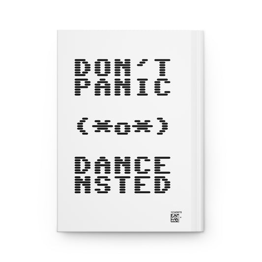 Hardcover Journal — “Analog Guide to Keeping Your Sanity” / Don’t Panic Dance-Inspired Notebook